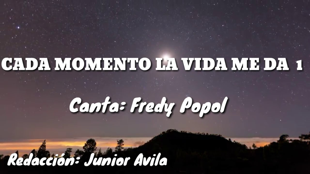 cada momento la vida me da