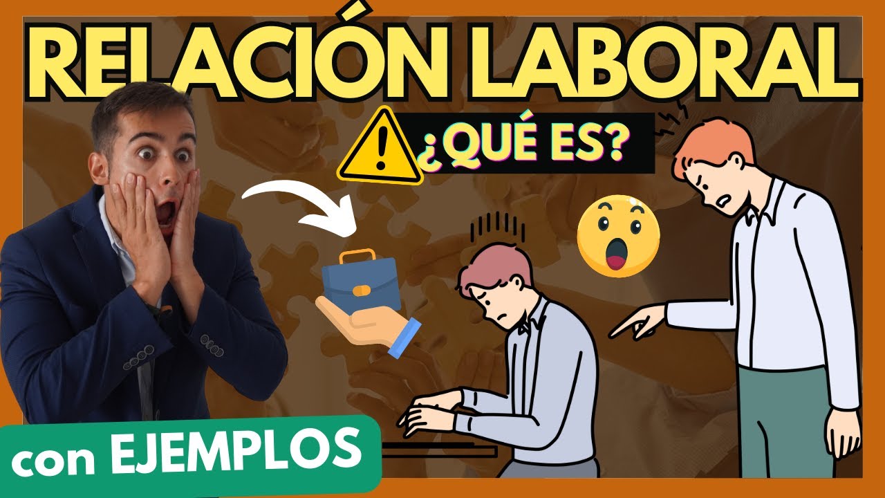 caracteristicas de una relacion de trabajo