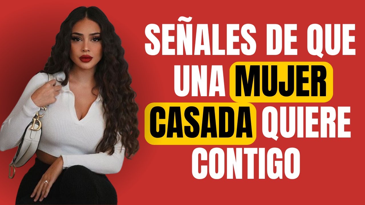 como actúa una mujer casada cuando le gusta otro hombre