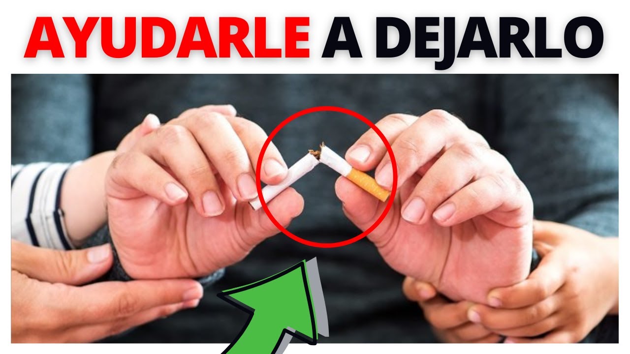 como ayudar a alguien a dejar de fumar