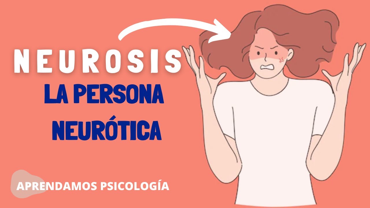como ayudar a una persona con neurosis