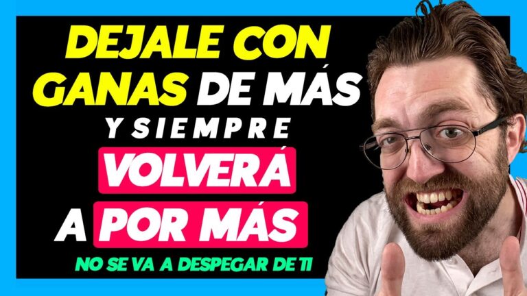 como dejar a un hombre con ganas de mas