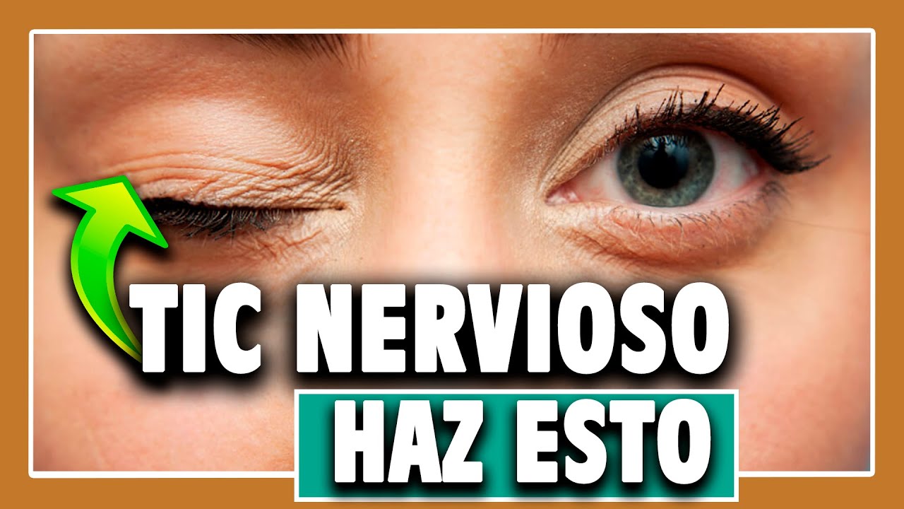 como eliminar un tic en el ojo