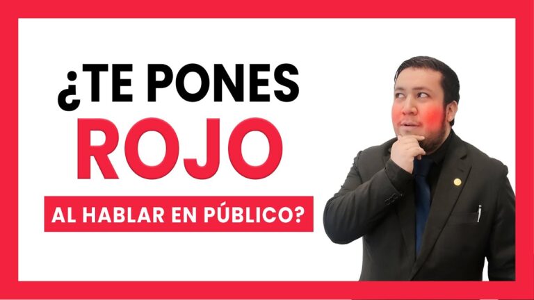 como evitar ponerse colorada al hablar en publico