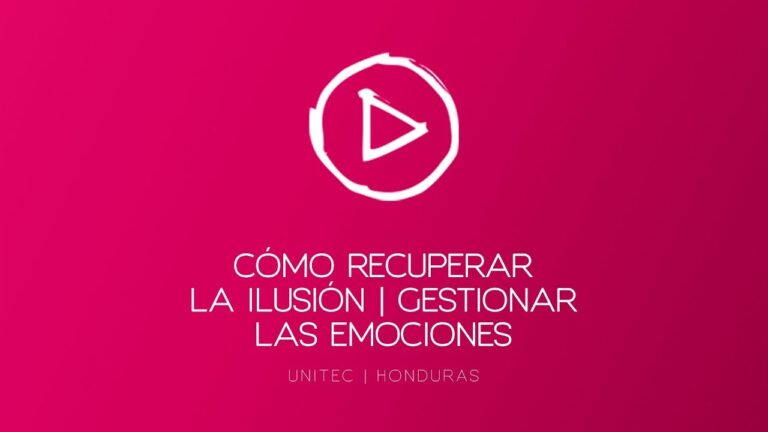 como recuperar la ilusion gestionar las emociones
