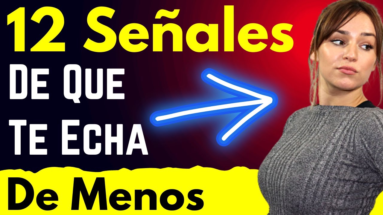 como saber si una mujer te echa de menos