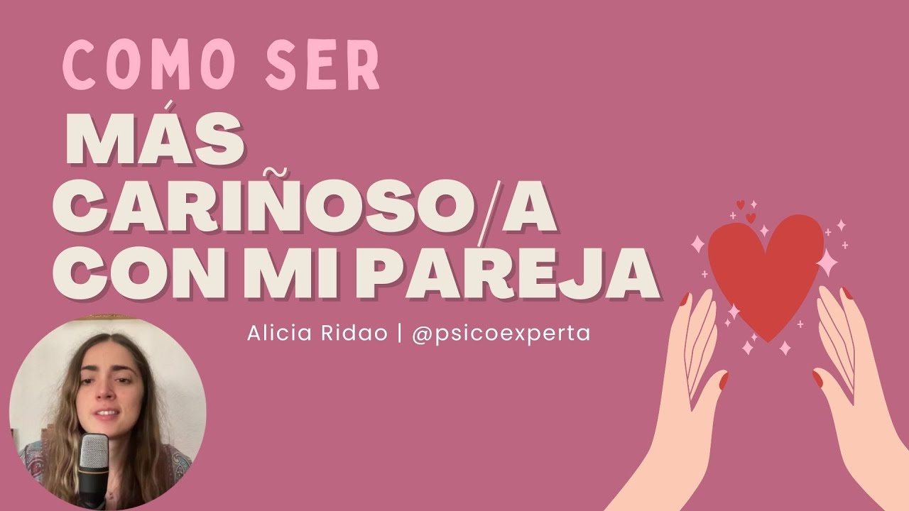 como ser cariñosa con tu novio