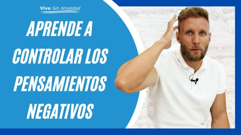 controlar la ansiedad y los pensamientos negativos