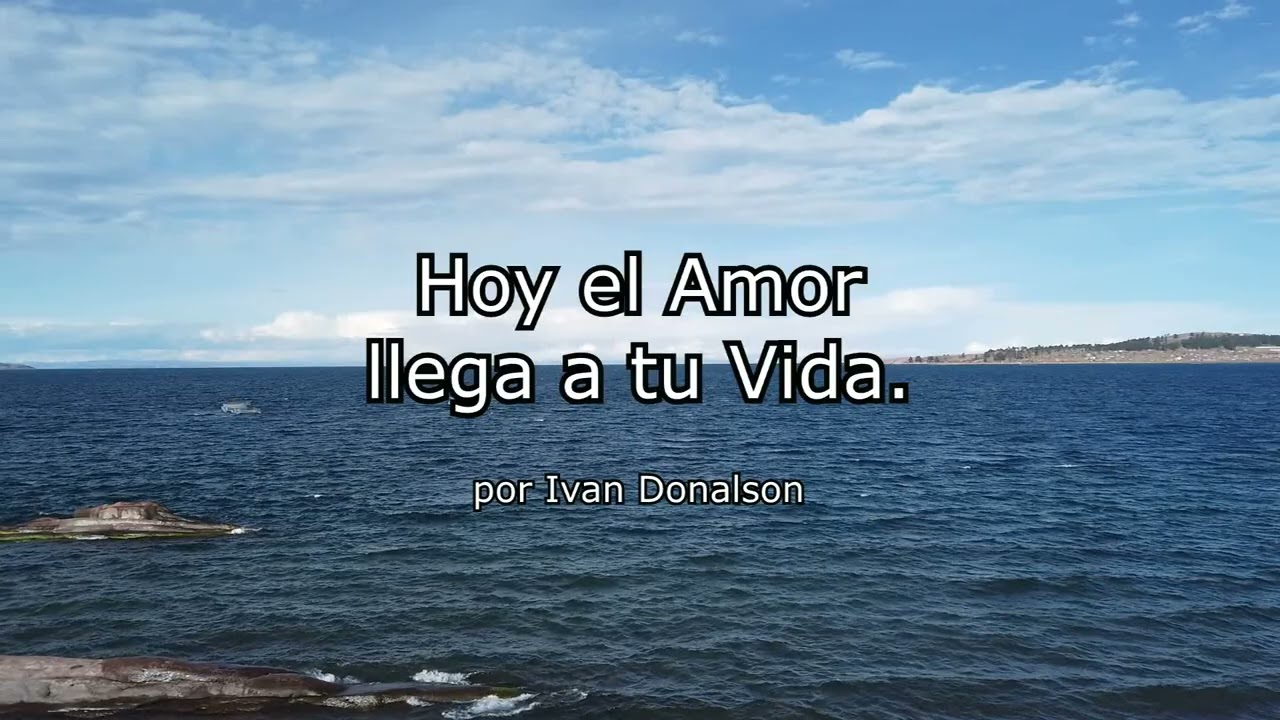 cuando llega el amor a tu vida