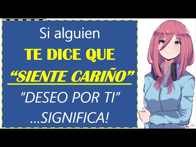 cuando te dicen te tengo mucho cariño