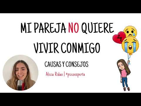cuando tu pareja no quiere vivir contigo