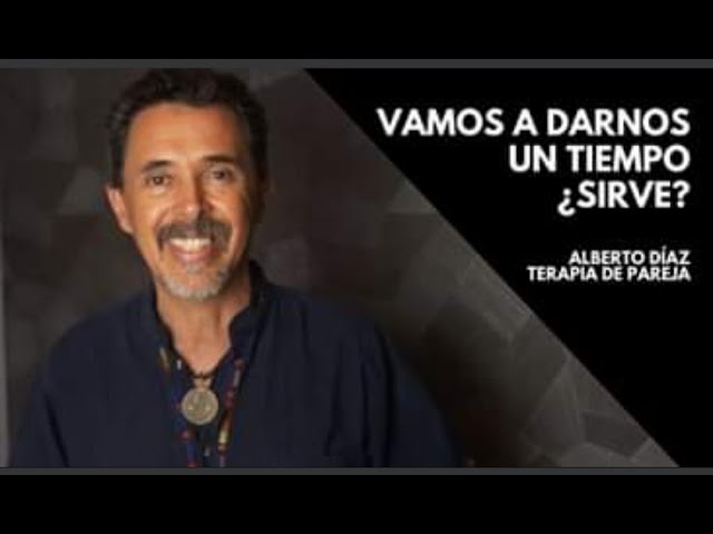 darse un tiempo en una relacion