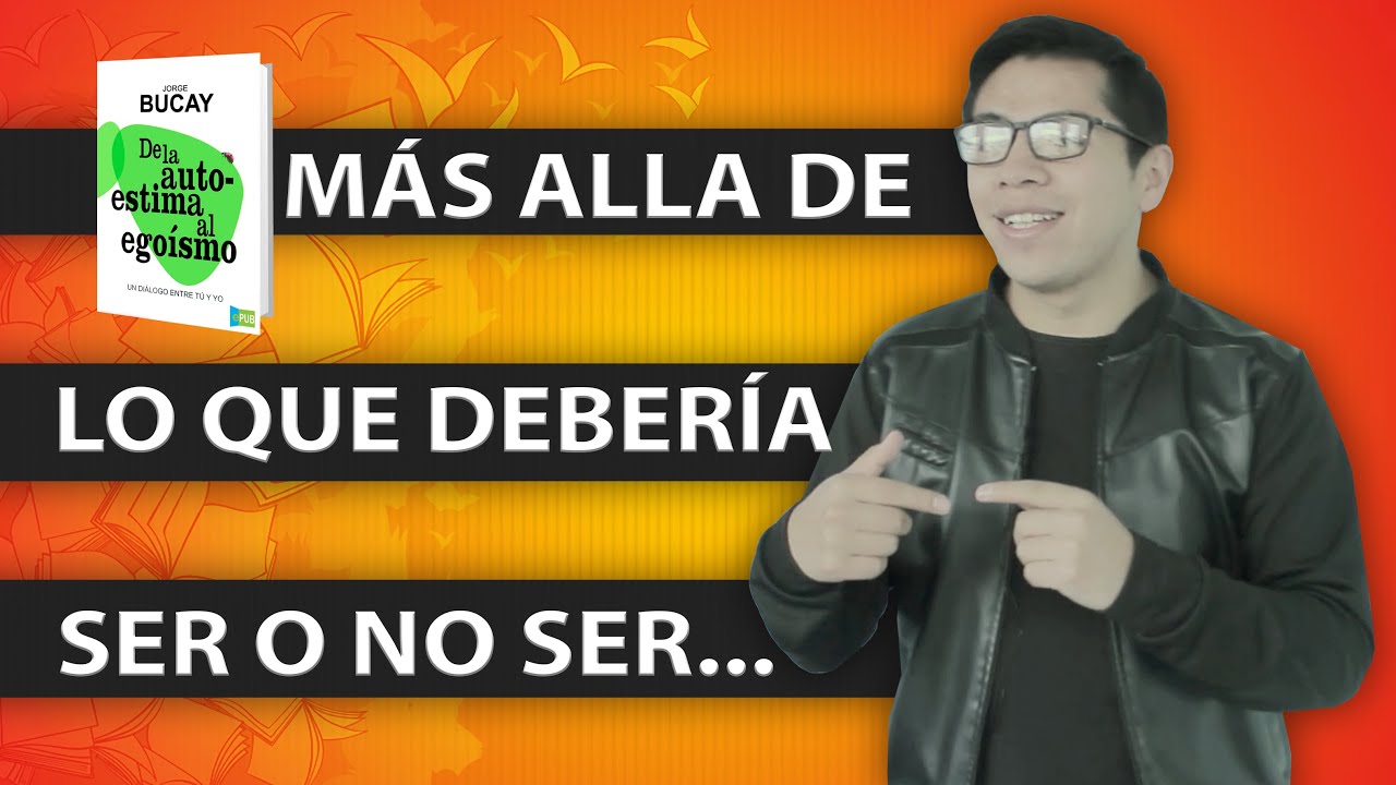 de la autoestima al egoismo resumen