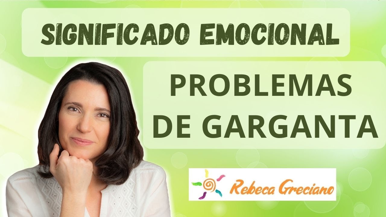 dolor de garganta asociado a emociones