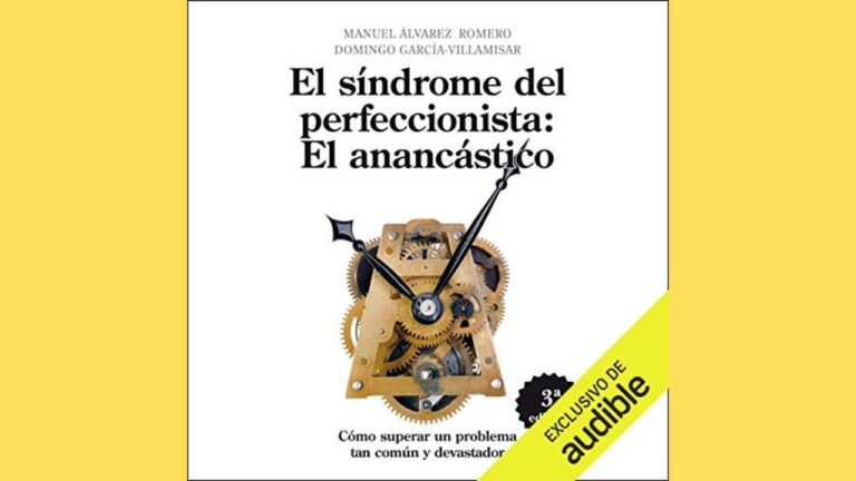 el síndrome del perfeccionista el anancástico