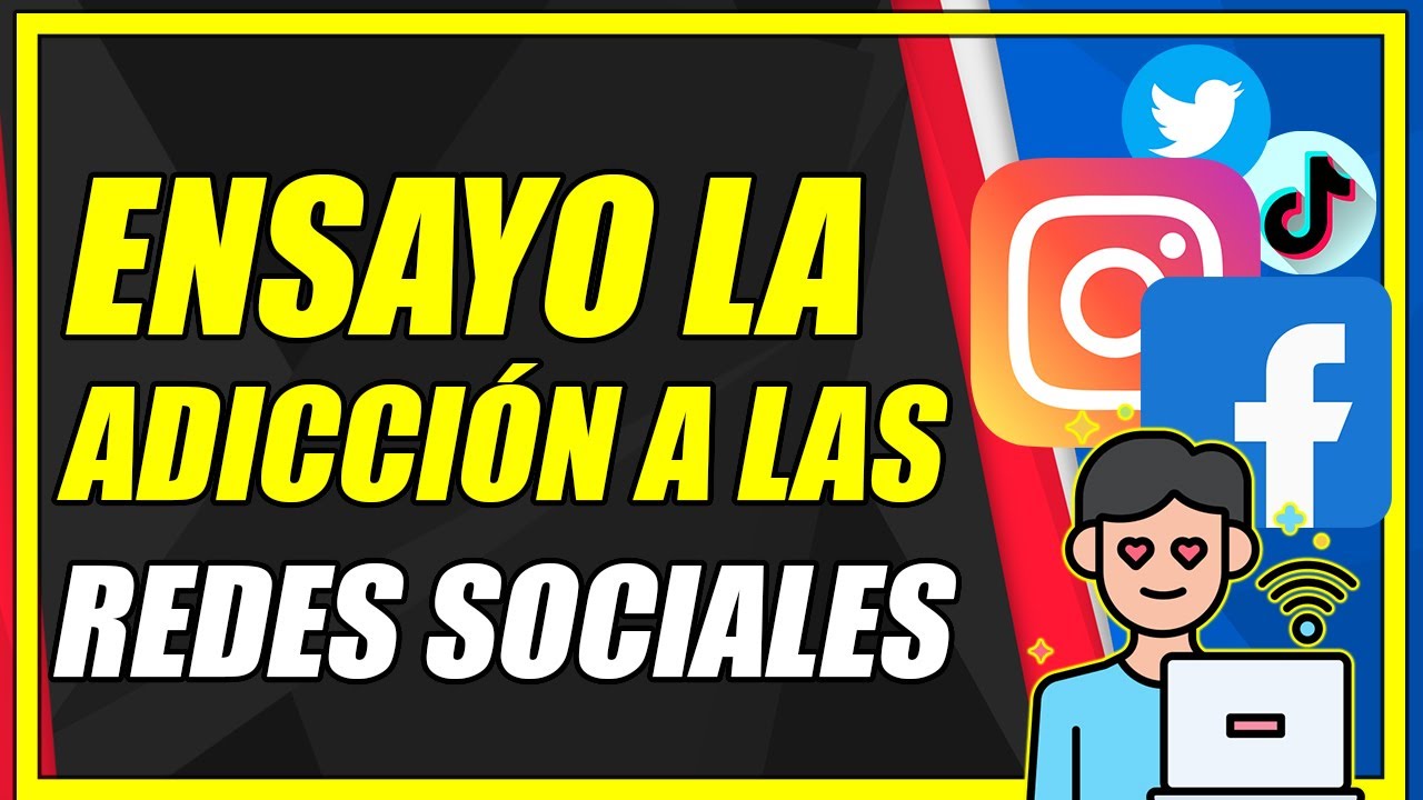 ensayo sobre la adiccion a las redes sociales