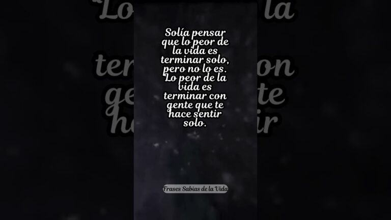 frases cuando uno se siente solo y triste