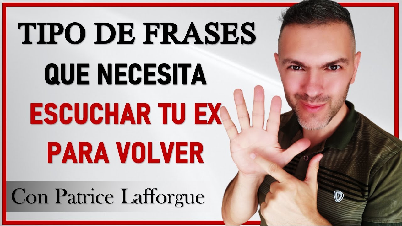 frases para llamar la atencion de tu ex