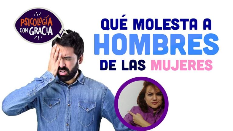 lo que les molesta a los hombres de las mujeres