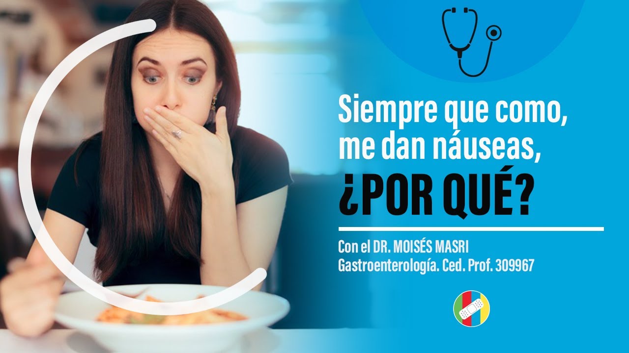 me da asco la comida