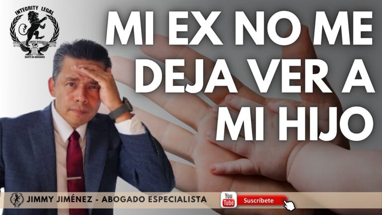 mi ex esposa no me deja ver a mi hijo
