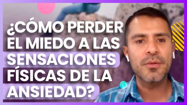miedo a las sensaciones corporales
