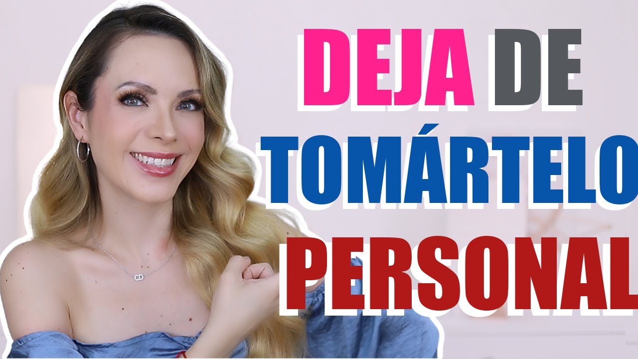 no tomarse nada personal psicologia