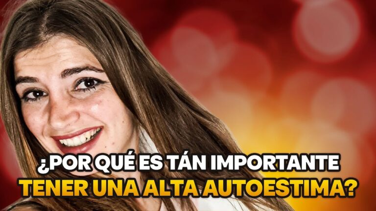 porque es importante tener una alta autoestima