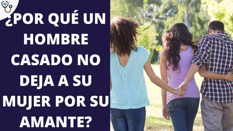 porque un hombre casado no deja a su mujer