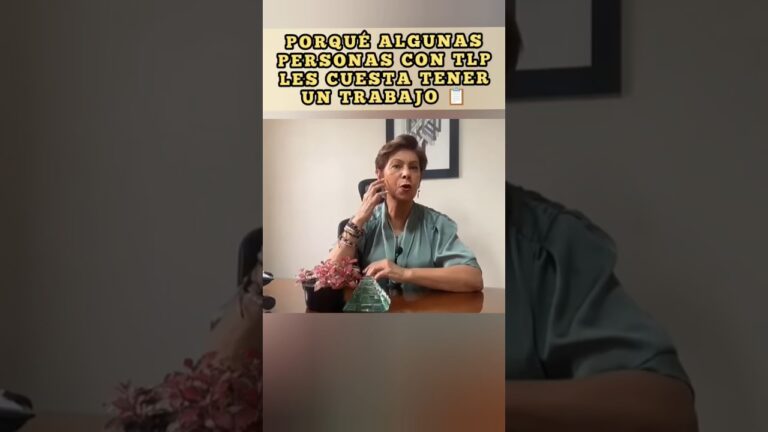 puede trabajar una persona con tlp