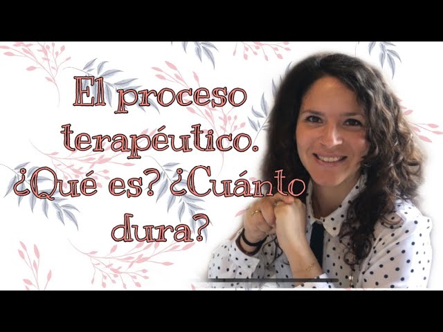 que es un proceso terapeutico psicologico