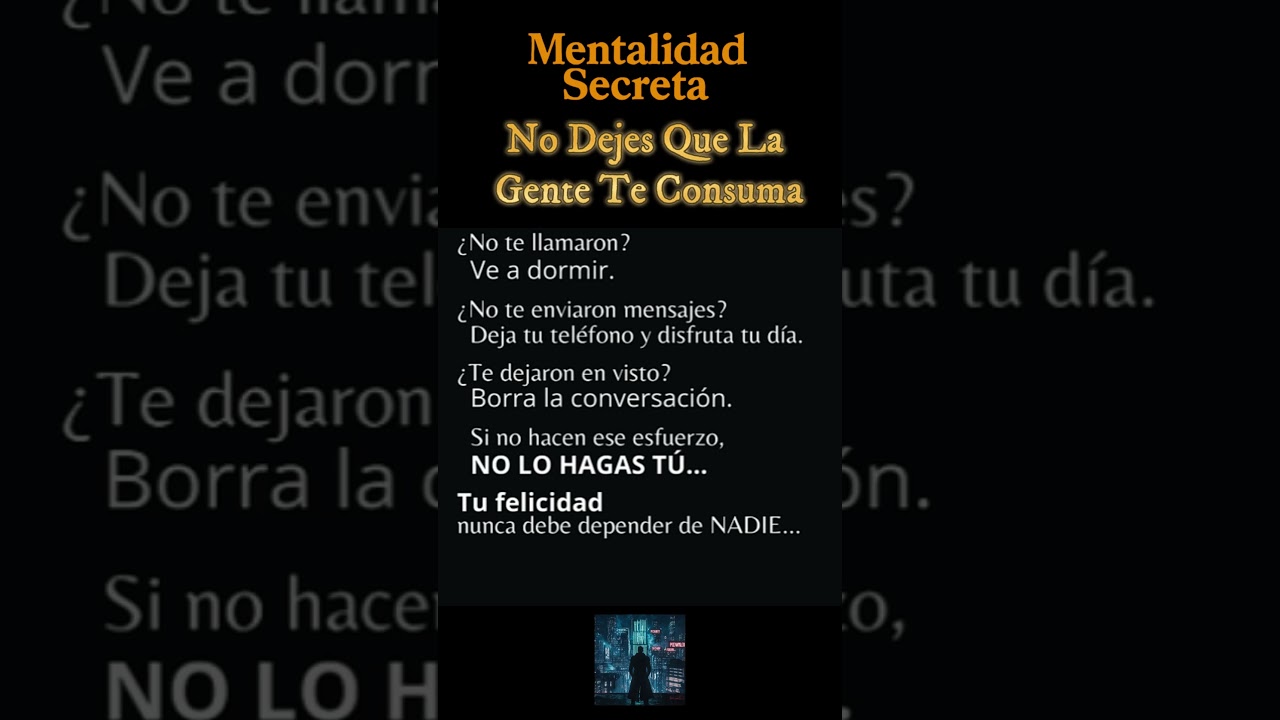 si tu felicidad depende de otros entonces no es tuya