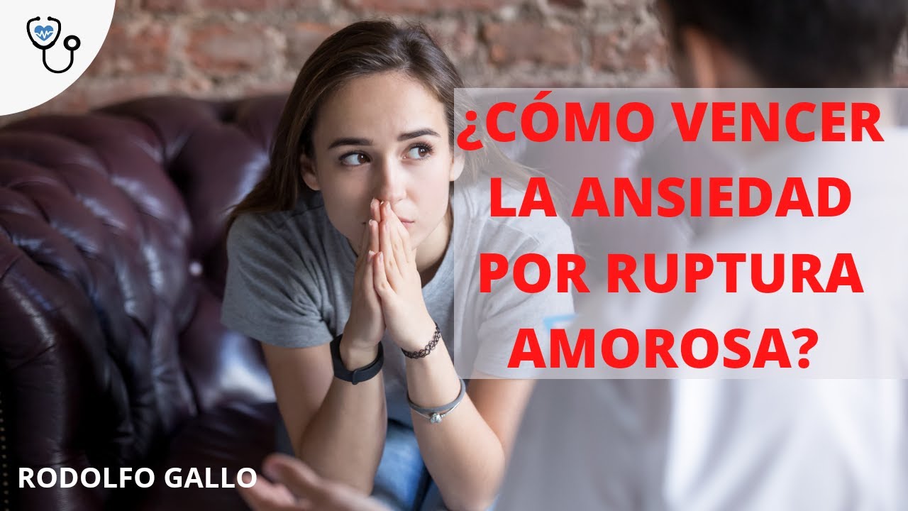 superar una ruptura sentimental depresión y ansiedad