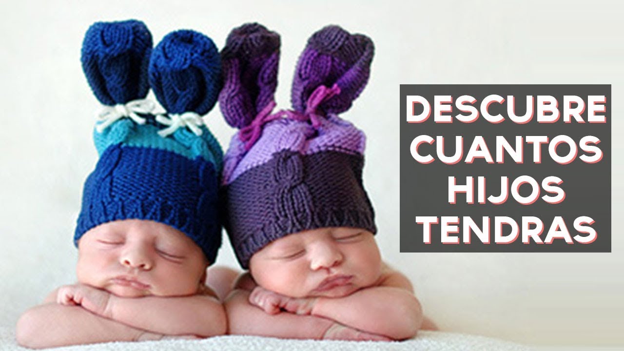 tes de cuando voy a tener hijos