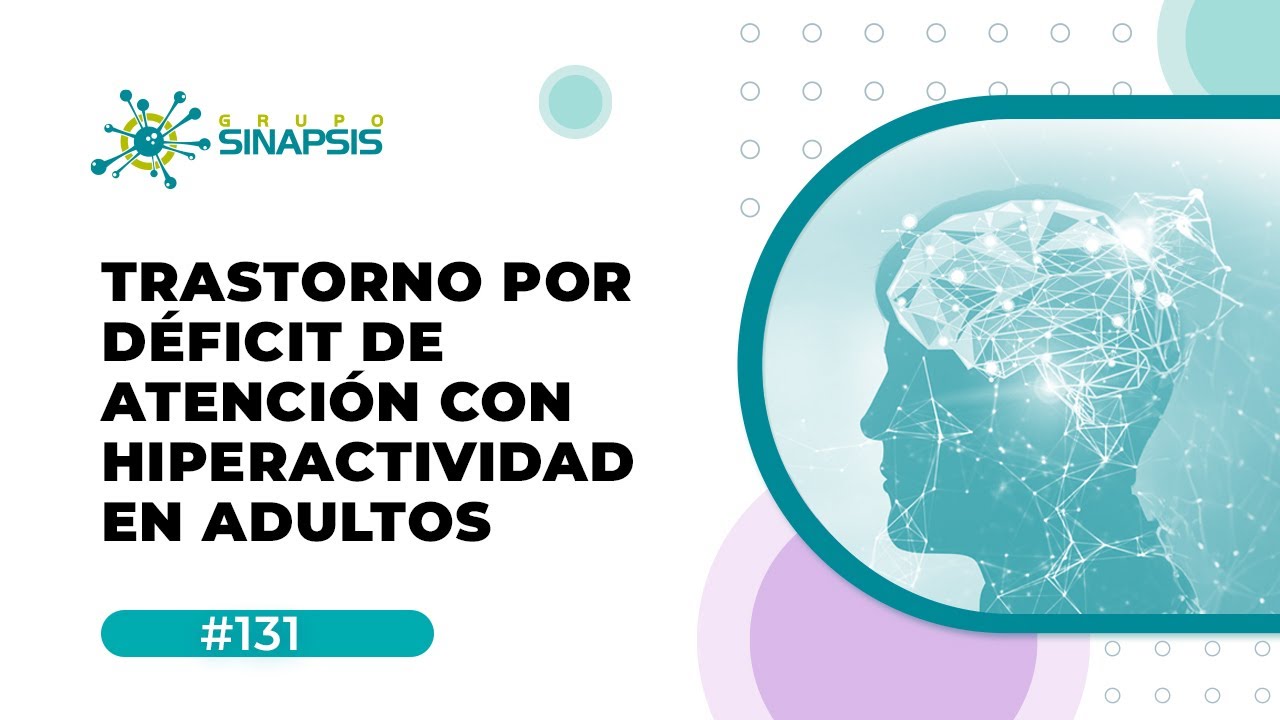 trastorno por deficit de atencion en adultos