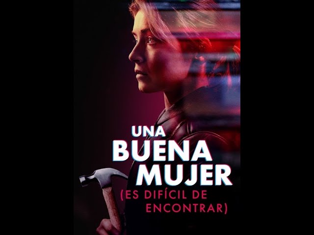 una buena mujer es dificil de encontrar
