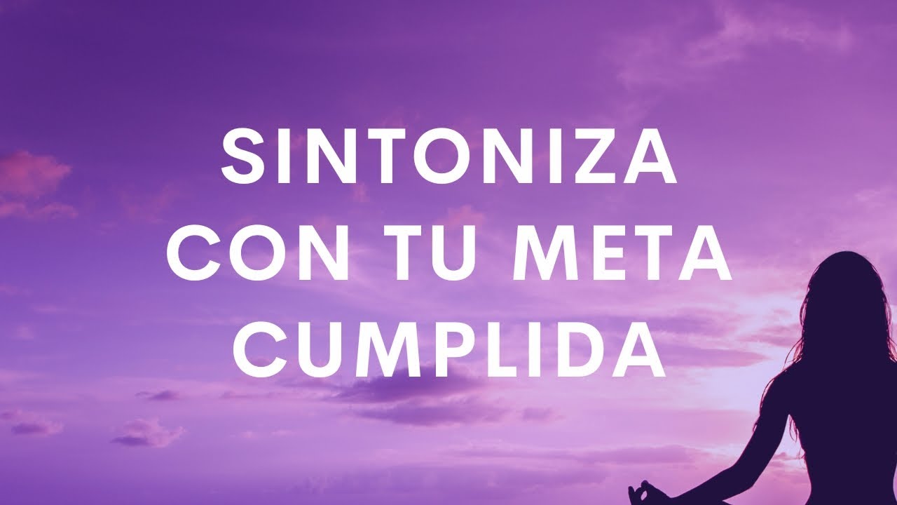 visualizacion para conseguir lo que deseas